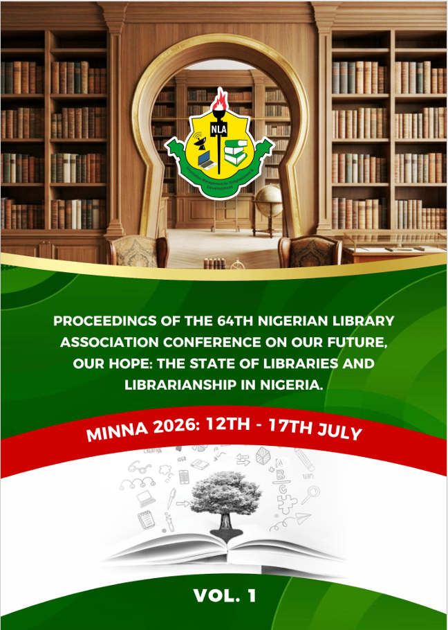 Proceedings of the 64th Nigerian Library Association Conference Vol. 1
